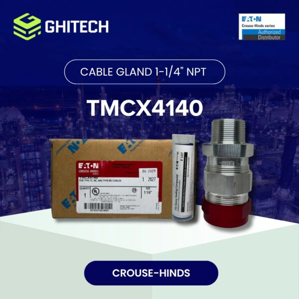 Eaton Crouse-Hinds TMCX4140 Cable Gland 1-1/4″ NPT Explosion Proof