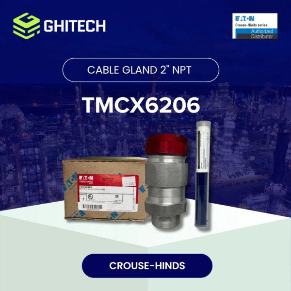 Eaton Crouse-Hinds TMCX6206 Cable Gland 2″ NPT Explosion Proof