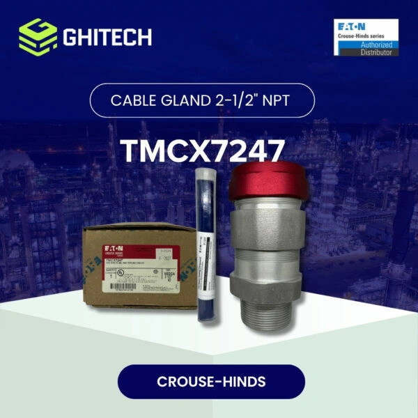 Eaton Crouse-Hinds TMCX7247 Cable Gland 2-1/2″ NPT Explosion Proof